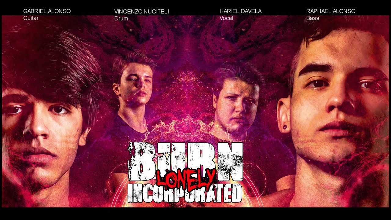 Watch Burn Incorporated - Lonely (Official Lyric Video) on YouTube Watch Burn Incorporated - Lonely (Official Lyric Video) on YouTube
