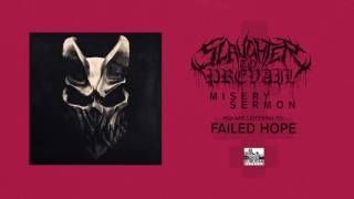 SLAUGHTER TO PREVAIL - Failed Hope