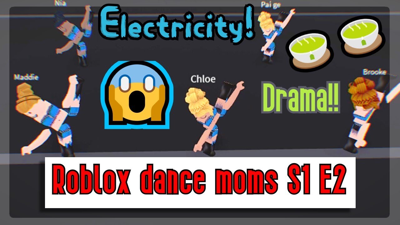 Roblox Dance Moms S1 E2 P1 Wildly Inappropriate Youtube - roblox dance costumes