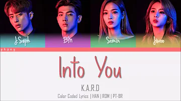 K.A.R.D - INTO YOU LEGENDADO (Color Coded HAN/ROM/PT-BR)