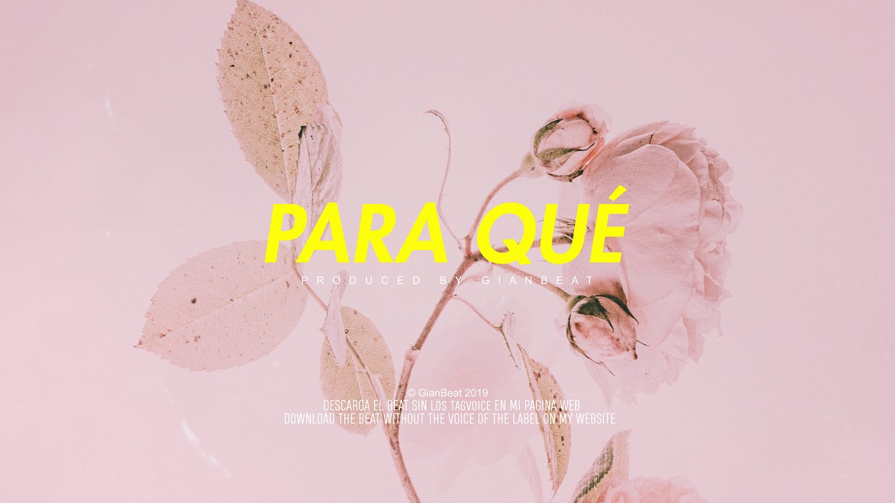 Para Qué - Beat Reggaeton Romántico - Instrumental GianBeat