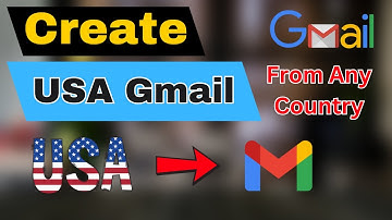 Create  USA Gmail Account from Any Country | Easy Method