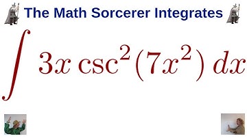 Indefinite Integral of 3x*csc^2(7x^2) with u-substitution