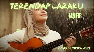 Download Lagu NAFF - TERENDAP LARAKU (COVER  BY MUSICA VIBES) MP3 Download Lagu NAFF - TERENDAP LARAKU (COVER  BY MUSICA VIBES) MP3