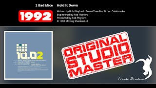 2 Bad Mice: Hold It Down (SHADOW1002-Y1) | Moving Shadow