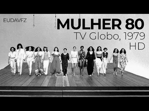 Especial Mulher 80 - Tv Globo, 1979 (Completo em HD)