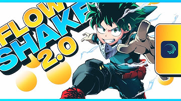 Flow Shake 2.0 - Alight Motion Tutorial [4.2]