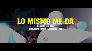 Juanda Iriarte - Lo Mismo Me Da - Keyvin Ce - Danilo Quessep - Yelex (Video Concierto)