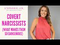 What makes the COVERT Narcissist So Dangerous! How to Spot One and Protect Yourself!