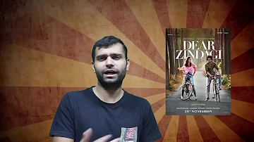 Movie Review - Dear Zindagi