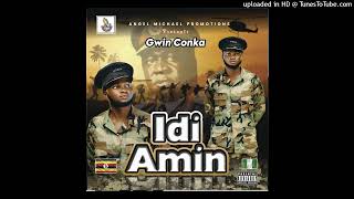 Gwin Conka “ Idi Amin”