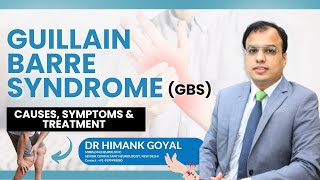 Guillain Barre Syndrome (GBS): causes, symptoms & treatment | GBS in Hindi | Dr. Himank Goyal