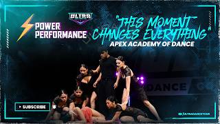 This Moment Changes Everything - Apex Academy Of Dance