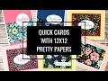 Quick Cards with 12x12 Patterned Paper