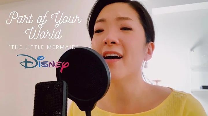 Part of Your World -The Little Mermaid (Cover by D...