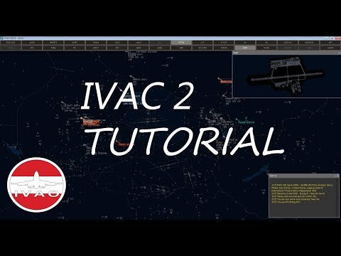 IVAC 2 TUTORIAL [Deutsch / German] ATC IVAO Austria Terminal 2 Solutions