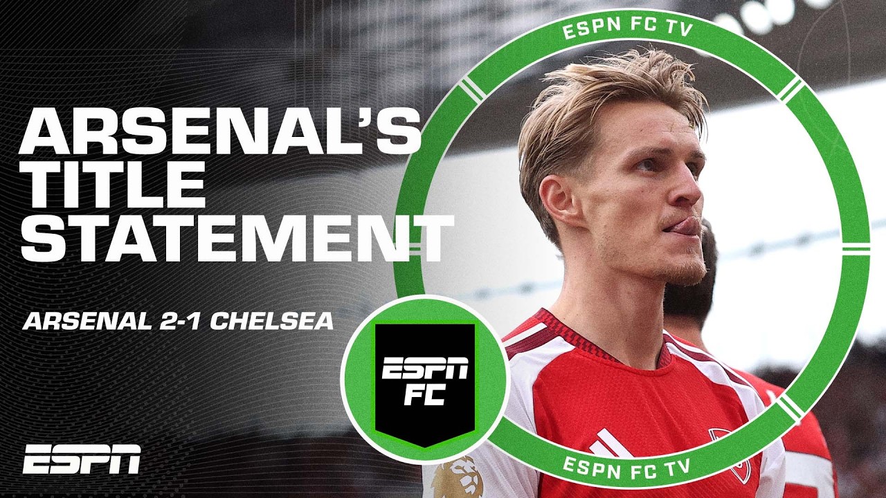 ‘Martin Ødegaard looked SUBLIME!’ 🤩 Arsenal backed for another title after Chelsea win | ESPN FC
