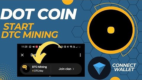 Dotcoin update | DTC mining | Connect wallet |