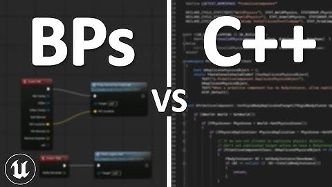 Blueprints Vs C   Which One Should You Use In Unreal Engine 5