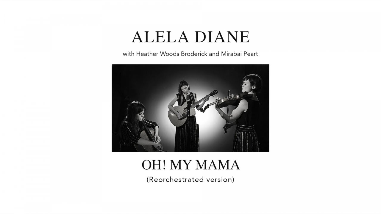 Oh! my mama — Alela Diane (video)