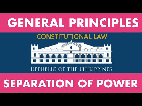 Video: Ano ang separation of powers sa Konstitusyon?