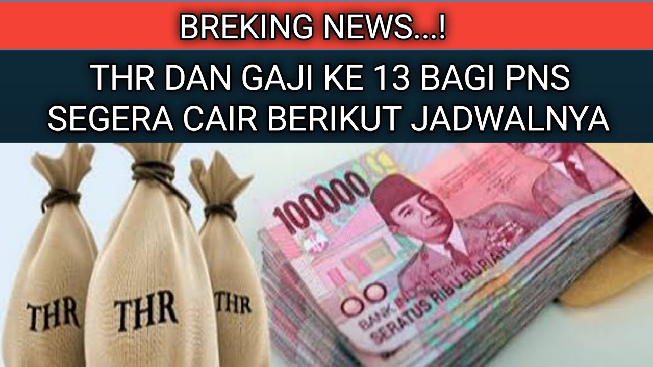 Breaking News! THR dan Gaji Ke-13 Bagi PNS 2022 Segera Cair Berikut Jadwalnya