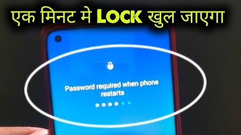 How to unlock Password Required When Phone Restart in Any Android