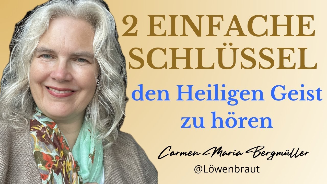 Wie du den Heiligen Geist hörst – 2 einfache Schlüssel