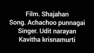 Achacho punnagai karoke with lyrics, shajahaan song karoke,udit narayan song karoke.