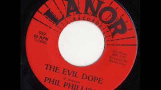 The Evil Dope by Phil Phillips chords