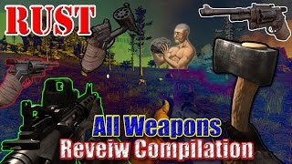 All Rust Guns & Gameplay - Review Compilation (Legacy)