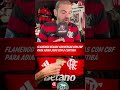 APÓS PRIMEIRA NEGATIVA, FLAMENGO VOLTA A FALAR COM CBF PARA ADIAR DUELO COM O CORITIBA