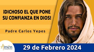 Evangelio De Hoy Jueves 29 Febrero 2024 l Padre Carlos Yepes l Biblia l Lucas 16,19-31 l Católica