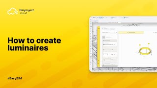 How To Create Luminaires In Bimproject.cloud