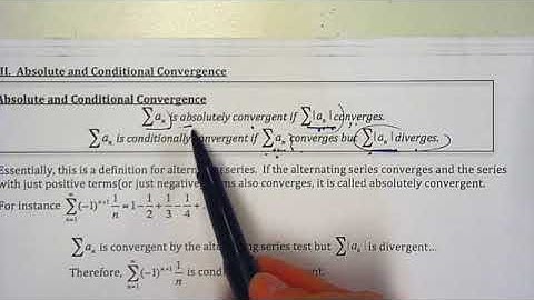 Absolute and Conditional Convergence