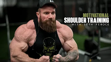 Motivational Shoulder Training | Seth Feroce