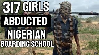 317 girls abducted from Nigerian boarding school in latest mass kidnapping