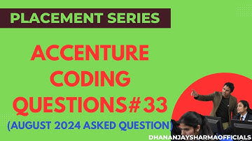 #33 Accenture  coding questions (August 2024 asked question) | Accenture Coding Questions