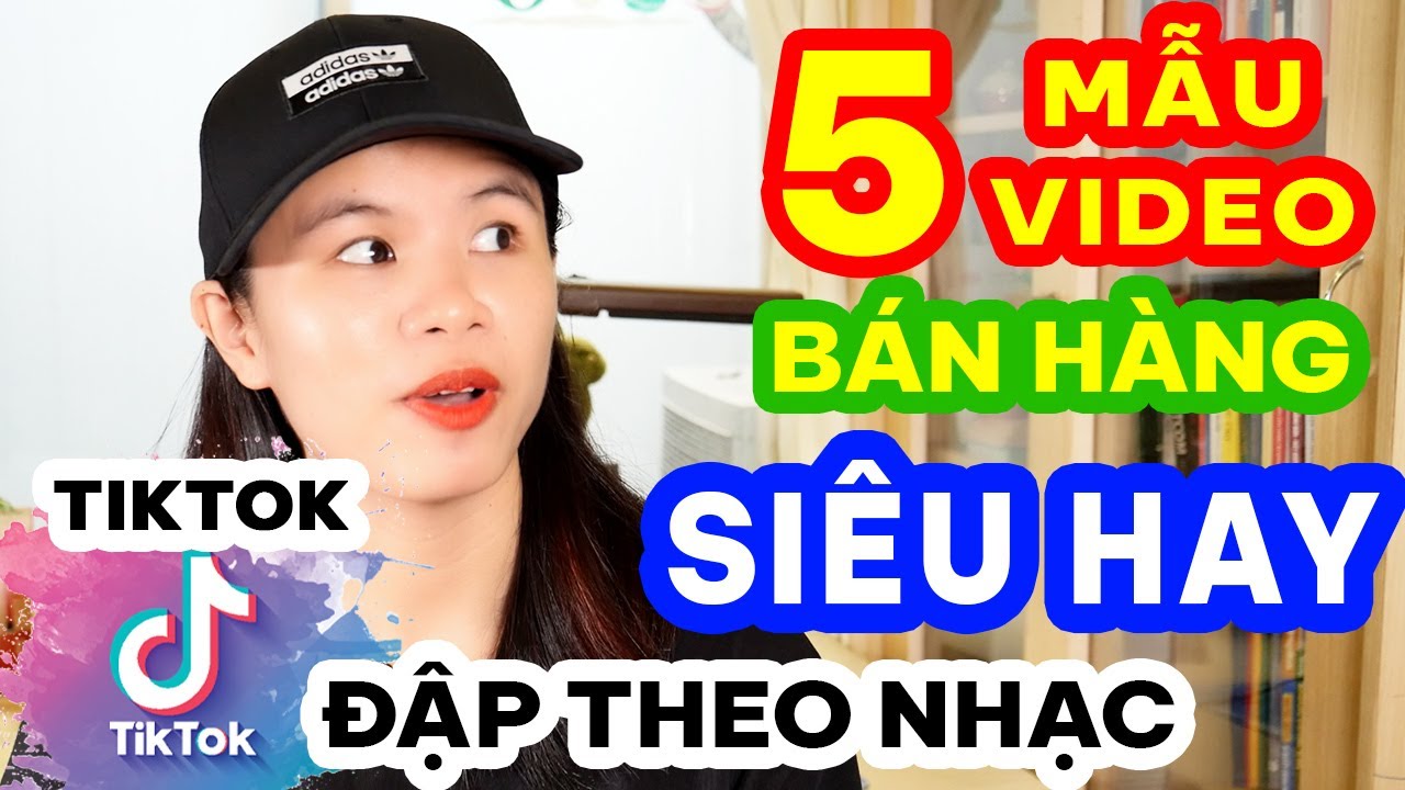 Cách Làm Video Tiktok Bán Hàng Tiktok Đập Theo Nhạc Siêu Hay Kiếm Tiền  Online (P1) - Youtube