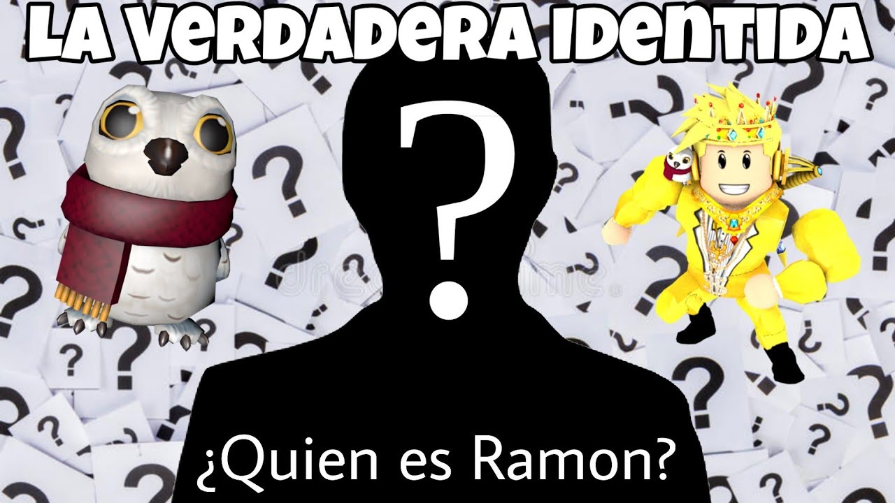 Quien Es Ramon La Verdadera Identida De Ramon La Mascota De Rodny Roblox En La Vida Real Youtube - ramon mascota de rodny roblox version dorada increible o