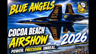 Blue Angels ROAR Over Cocoa Beach 🔥 2026 Air Show Highlights (Must See!) pt2
