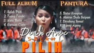 Dian Anic - Salah Pilih, Toang Tambi || Full Album Dian Anic #diananic #salahpilih #toangtambi