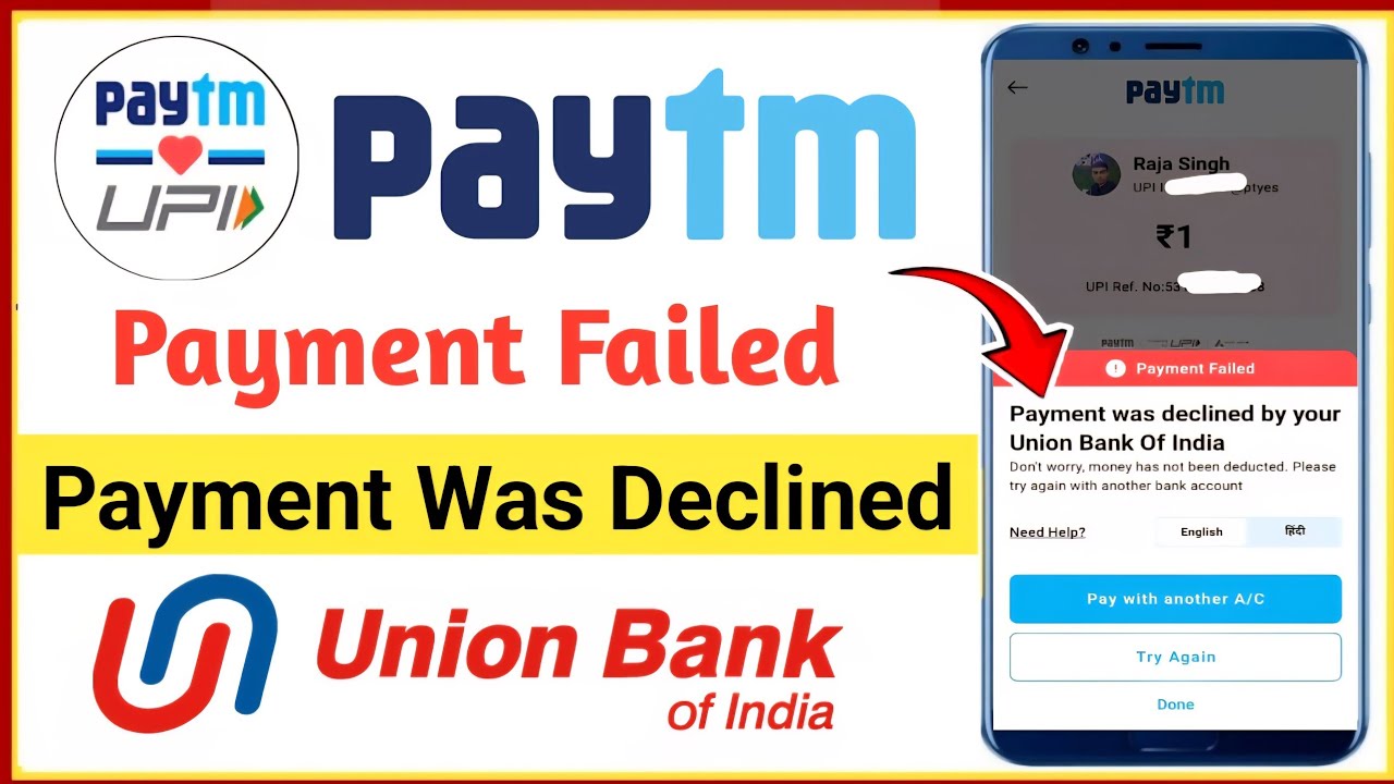 payment was declined by your union bank of india | paytm payment failed ...