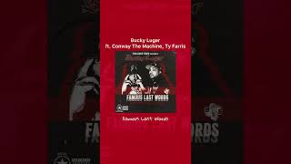 Bucky Luger ft. Conway The Machine, Ty Farris - Famous Last Words