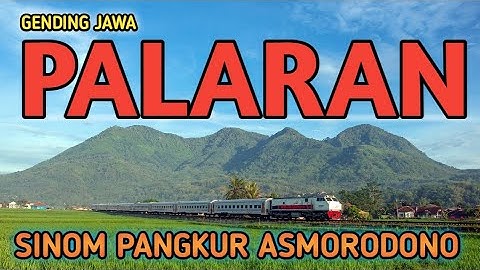 GENDING PALARAN || PALARAN SINOM • PALARAN ASMORODONO || PALARAN PANGKUR • PALARAN JAWA