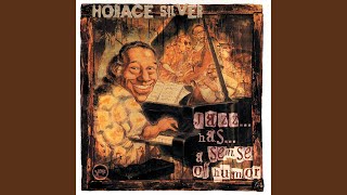 Video thumbnail of "Horace Silver - Part I: Not Enough Mama"