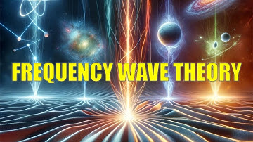 Exploring Frequency Wave Theory: A New Framework in Physics