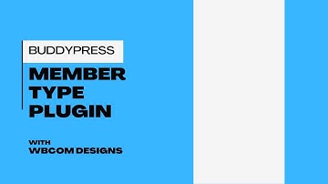 BuddyPress Member Type Plugin Tutorial