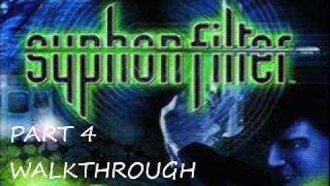 SYPHON FILTER 4K WALKTHROUGH PART 4