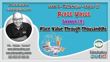 🔴 Grade 5 – Chapter 1 – Lesson 5 [[ Place Value Through Thousandths ]] 🔴